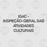 IGAC - Inspeção-Geral das Atividades Culturais