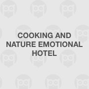 Cooking and Nature Emotional Hotel