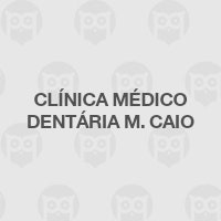 Clínica Médico Dentária M. Caio
