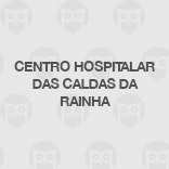 Centro Hospitalar das Caldas da Rainha