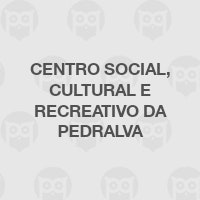 Centro Social, Cultural e Recreativo da Pedralva