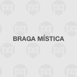 Braga Mística