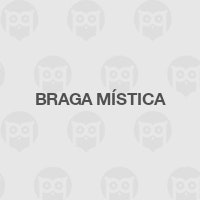 Braga Mística