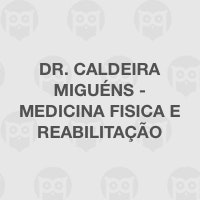 Dr. Caldeira Miguéns - Medicina Fisica e Reabilitação