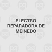 Electro Reparadora de Meinedo