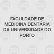 Faculdade de Medicina Dentária da Universidade do Porto