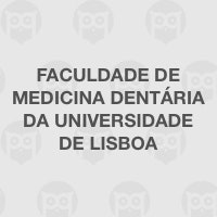 Faculdade de Medicina Dentária da Universidade de Lisboa