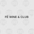 FÉ Wine & Club