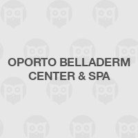 Oporto Belladerm Center & Spa