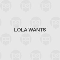 Lola Wants