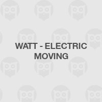 Watt - Electric Moving
