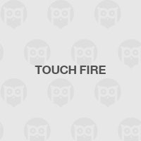 Touch Fire